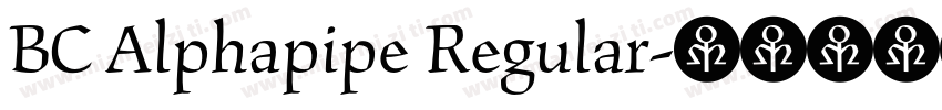BC Alphapipe Regular字体转换